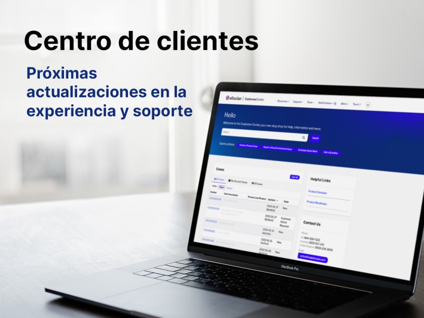 Actualización del Centro de Atención a Clientes de Ellucian